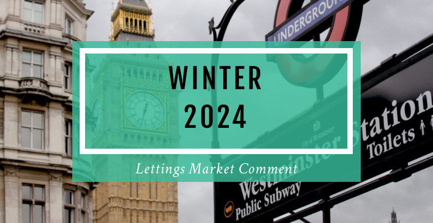 Lettings Market Comment – Winter 2024