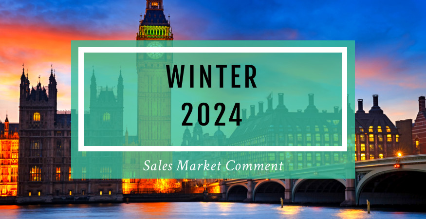Sales Market Comment – Winter 2024