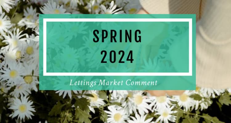 Spring lettings market comment